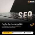 Pay For Performance SEO That Delivers Results