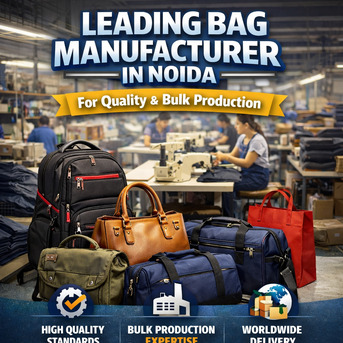 Noida, Businesses For Sale, Leading Bag Manufacturer In Noida For Quality & Bulk Production