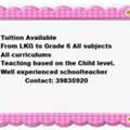 🎉🎉🎉Tuition Available From LKG To Grade 6 Training For School Admissions📞39835920🎉🎉🎉