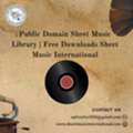 Public Domain Sheet Music Library | Free Downloads At SheetMusicInternational.com