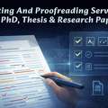 Editing And Proofreading Services For PhD, Thesis & Research Papers