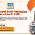 Hire Multitrack Stick Packaging Machine In India For Food Industry