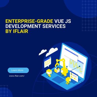 Ahmedabad, Software Development, Enterprise-Grade Vue Js Development Services By IFlair
