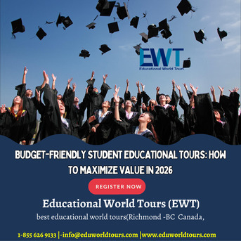 Toronto, Education, 2026 Student Tours: Maximize Learning, Minimize Costs!