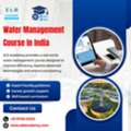 Water Management Course In India | ZLD Academy