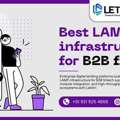 Optimized Lending Workflows Using Best LAMF Infrastructure For B2B Fintech