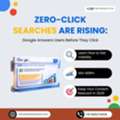 Zero-Click Searches Are Rising?