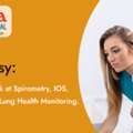 Breathe Easy: Spirometry, IOS, 6MWT & FeNo For Lung Health