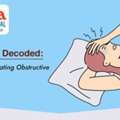 Obstructive Sleep Apnea: Symptoms, Causes & Treatment Option