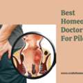 Best Homeopathy Doctor In Delhi For Piles