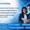 India&rsquo;s Trusted Edge In Decision-Ready Business Data - VerifyVista