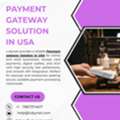 Secure Payment Gateway Solutions For USA Businesses