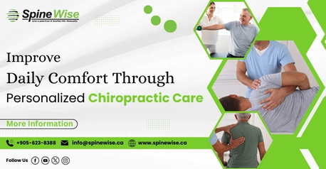 Toronto, Health, Improve Daily Comfort Through Personalized Chiropractic Care