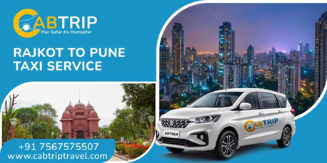 Ahmedabad, Travel, Rajkot To Pune Taxi Service For Safe, Reliable & Affordable Road Trips