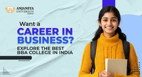 Mumbai, Education, Best Colleges For BBA Course In India | Anjaneya University