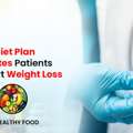 Diet Chart For Weight Loss & Obesity Management Tips