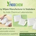 Dry Wipes Manufacturer In India &ndash; Premium Quality Production By ICLA | 9958972220