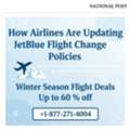 JetBlue Change Flight Customer Support &ndash; +1-877-271-4004