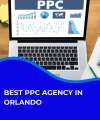 Top-Rated PPC Agency In Orlando For Modern Websites