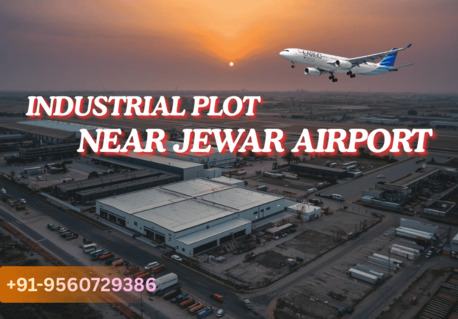 Noida, Real Estate, FINAL CALL! Industrial Plot Near Jewar Airport