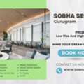 2 BR,  Sobha Sector 63 Gurgaon &ndash; Refined Living In A Prime Location