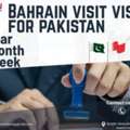 BAHRAIN VISIT VISA FOR PAKISTAN NATIONALITY