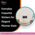USD 15,  Everyday Coquette Stickers For Elegant Planner Style