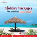 Holiday Packages For Maldives From Delhi