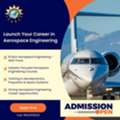 Launch Your Career In Aerospace Engineering