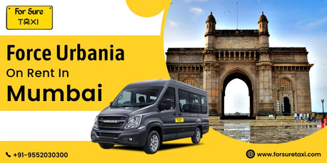 Mumbai, Travel, Affordable Force Urbania On Rent In Mumbai &ndash; For Sure Taxi