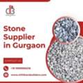 Trusted Stone Supplier In Gurgaon For Strong Construction