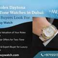 Sell Rolex Daytona Two-Tone Watches In Dubai For Top Prices | Me Buy Watch | +971551752477