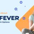 Understanding Viral Fever: Causes, Prevention & Treatments
