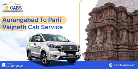 Aurangabad, Travel, Aurangabad To Parli Vaijnath Cab Service &ndash; Comfortable Outstation Travel With JB Cabs