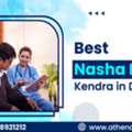 Best Nasha Mukti Kendra In Delhi With Personalized Care