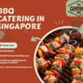 BBQ Catering In Singapore