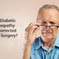 Can Diabetic Retinopathy Be Corrected With Surgery?