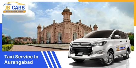 Aurangabad, Travel, Taxi Service In Aurangabad With JB Cabs