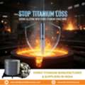 Stop Titanium Loss During Alloying With Ferro Titanium Cored Wire