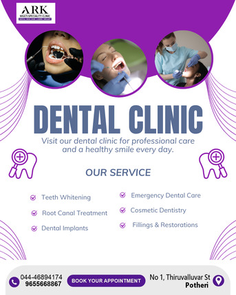 Chennai, Health, ARK Multi Speciality Clinic &ndash; Comprehensive Dental Care With Trusted Expertise