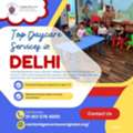Top Daycare Services In Delhi