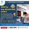 SGD 50,  Why Is My Aircon Not Cold ?