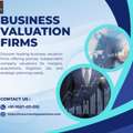 Top Business Valuation Firms For Accurate & Reliable Company Valuations