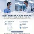 Best Piles Doctor In Pune For Advanced And Painless Treatment