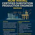 Certified Substation Production Engineer - Bahrain