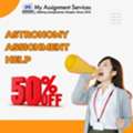 Flat 50% Off – Professional Astronomy Assignment Help Online