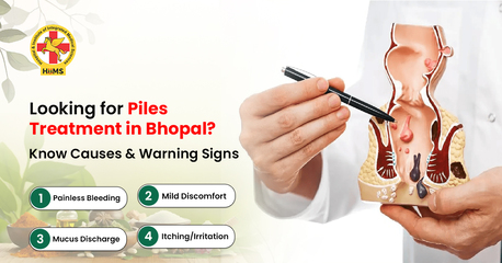 Bhopal, Health, Looking For Piles Treatment In Bhopal? Know Causes & Warning Signs