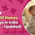 Top 100 Indian Boy Names [2026 Updated]