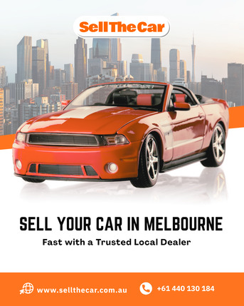 Melbourne, Automotive, Sell Your Car In Melbourne Fast With A Trusted Local Dealer - Sell The Car