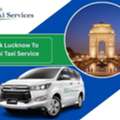 Lucknow To Delhi Cab | Book Lucknow To Delhi Taxi Service